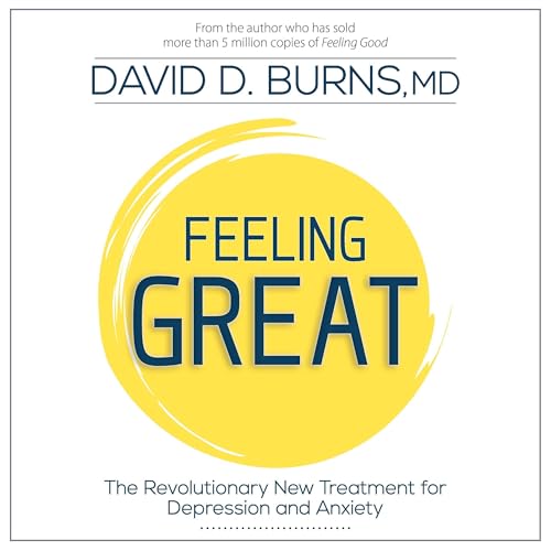 Feeling Great by David D. Burns episode artwork
