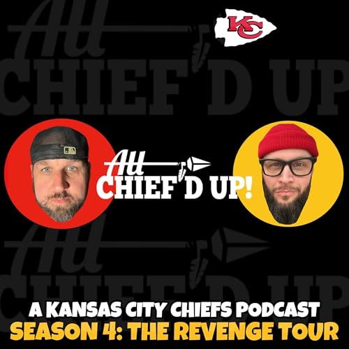 Ep. 23 - Chiefs Camp is BACK! Updates & News! Podcast Por  arte de portada