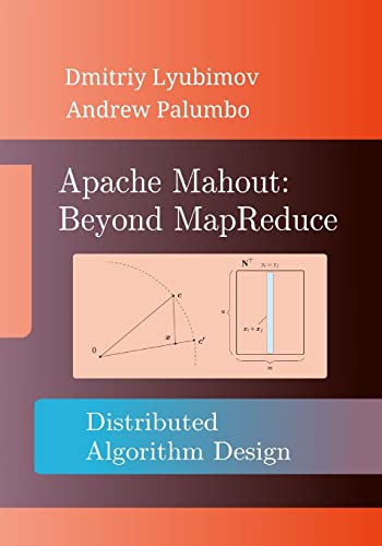 Apache Mahout: Beyond Mapreduce view 2