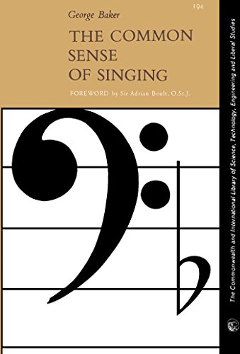 The Common Sense of Singing: The Commonwealth and International Library of Science, Technology, Engineering and Liberal Studies: Music Division (Commonwealth Library) (English Edition)