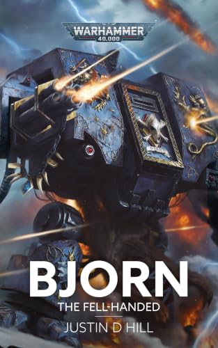 Bjorn: The Fell-handed (Warhammer 40,000 Characters Series) (English Edition)
