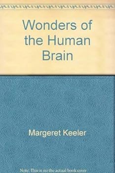 Hardcover Wonders of the human brain (A Silver Burdett international library selection) Book