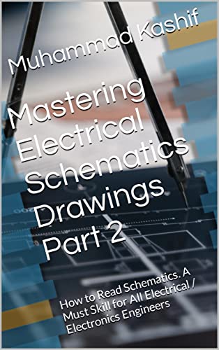 Amazon.com: Mastering Electrical Schematics Drawings Part 2: How to