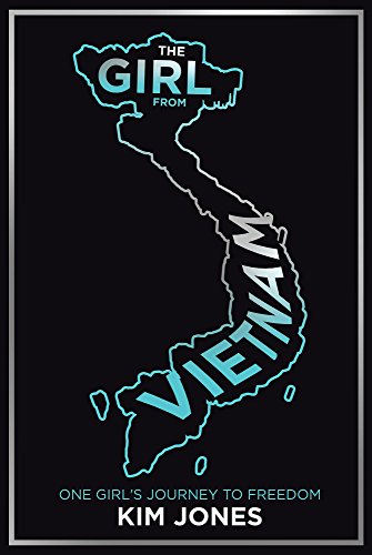 Télécharger The Girl from Vietnam: One Girl's Journey to Freedom (English Edition) livre En ligne
