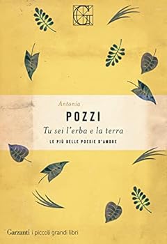 Paperback Tu sei l'erba e la terra [Italian] Book