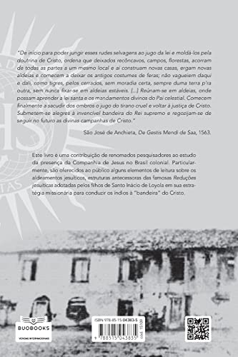 Antigos Aldeamentos Jesuíticos: A Companhia de Jesus e os aldeamentos indígenas