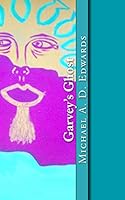 Garvey's Ghost 1505811236 Book Cover