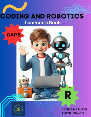 Coding abd Robotics grade r: Learners Book