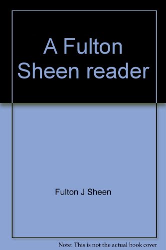 A Fulton Sheen reader 0893100374 Book Cover