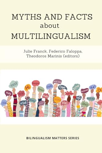 Myths and Facts about Multilingualism