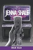 Behind the Scenes of Jenna Shale
