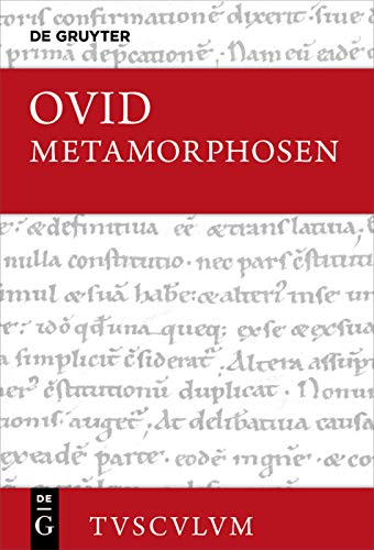 Metamorphosen: Lateinisch - deutsch (Sammlung Tusculum)