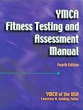 Ymca Fitness Testing and Assessment Manual