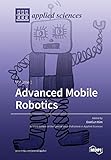 Advanced Mobile Robotics: Volume 1