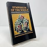 Symposium of the Whole: A Range of Discourse Toward an Ethnopoetics