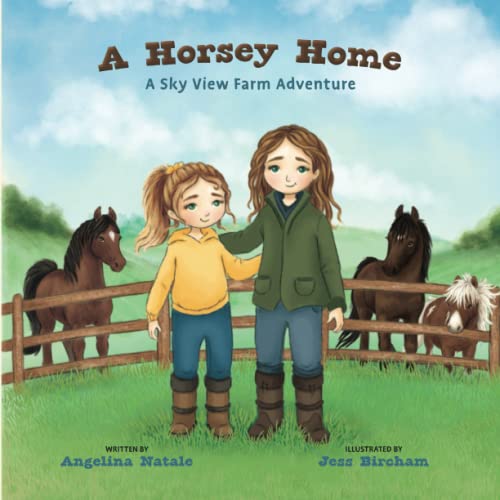 A Horsey Home (A Sky View Farm Adventure)
