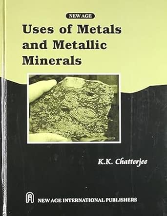 Uses of Metals and Metallic Minerals-Wow! eBook