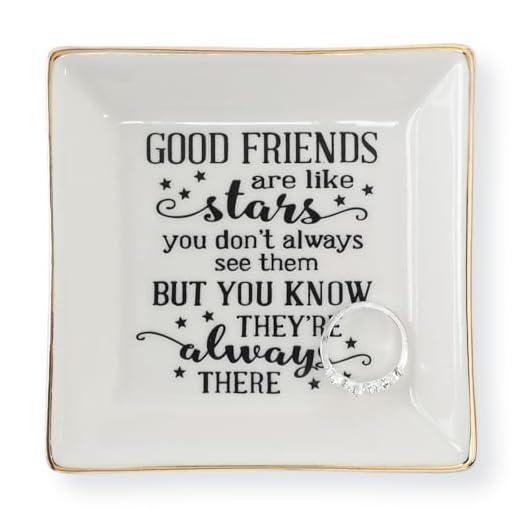 HOME SMILE Good Friends Bestie Gifts for Her Ring Trinket Dish Jewelry Tray-Good Friends are Like Stars - You Don't Always See Them But You Know They're Always There