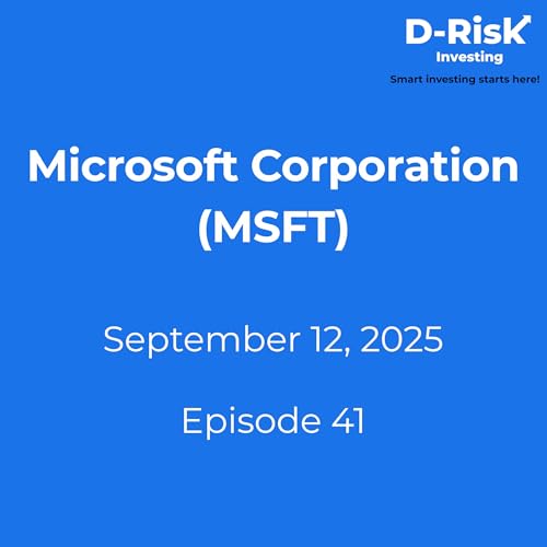 『Microsoft Corporation (MSFT) - Episode 41 - 12 Sep 2025』のカバーアート