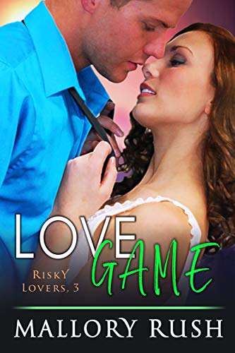 Love Game (Risky Lovers, Book 3) (English Edition)