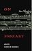 On Mozart (Woodrow Wilson Center Press)