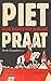 Pietpraat: Over Zwarte Piet in Belgi&Atilde;&laquo; (Dutch Edition)