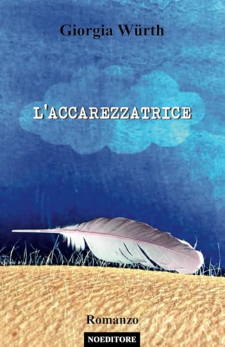 L'Accarezzatrice (Italian Edition) [Italian] 1671904125 Book Cover