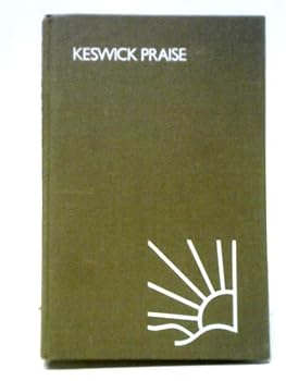Hardcover Keswick Praise: Music Edition: 270 Pieces Book