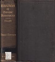 Hydrogenation of organic substances, including fats and fuels, B00088Z4DC Book Cover