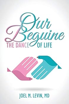 Our Beguine: The Dance of Life