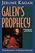 Galen's Prophecy: Temperament In Human Nature