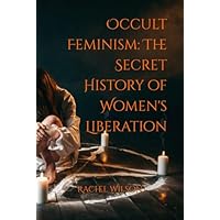 Occult Feminism