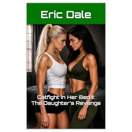 Catfight in Her Bed II: The Daughter's Revenge (Catfight in Her Bed Series Book 2)