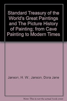 Standard Treasury of the World's Great Paintings and The Picture History of Painting; from Cave Painting to Modern Times