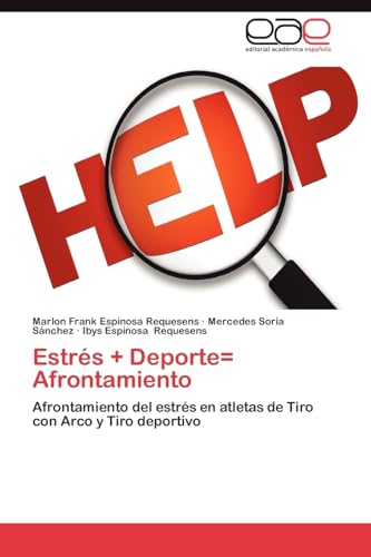 Estres + DePorte= Afrontamiento: Afrontamiento del estrés en atletas de Tiro con Arco y Tiro deportivo