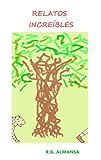almansa 434 fiyat  RELATOS INCREIBLES (Spanish Edition)