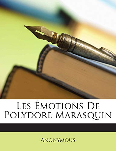 Les Émotions De Polydore Marasquin (French Edition)