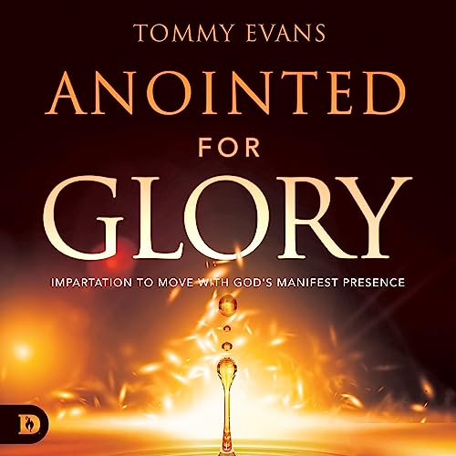 Anointed for Glory by Tommy Evans episode artwork