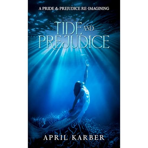Tide and Prejudice Audiolibro Por April Karber arte de portada