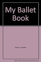 My Ballet Book 1875169156 Book Cover