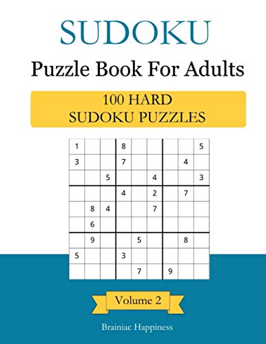 Sudoku Puzzle Book For Adults: 100 Hard Sudoku Puzzles With Answers, Volume 2