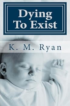 Paperback Dying To Exist Book