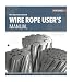 Wire Rope User Manual Fourth 4th Edition