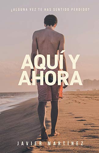  Aquí y ahora