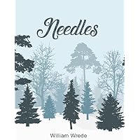 Needles