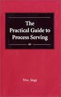 The Practical Guide to Process Serving 0962912425 Book Cover