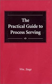 Paperback The Practical Guide to Process Serving Book