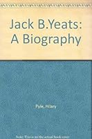 Jack B. Yeats: A Biography 0233984615 Book Cover