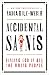 Accidental Saints: Finding God in All the Wrong People