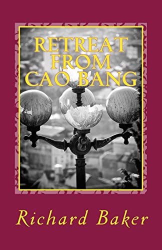 Retreat from Cao Bang: a short history and guide for tourists